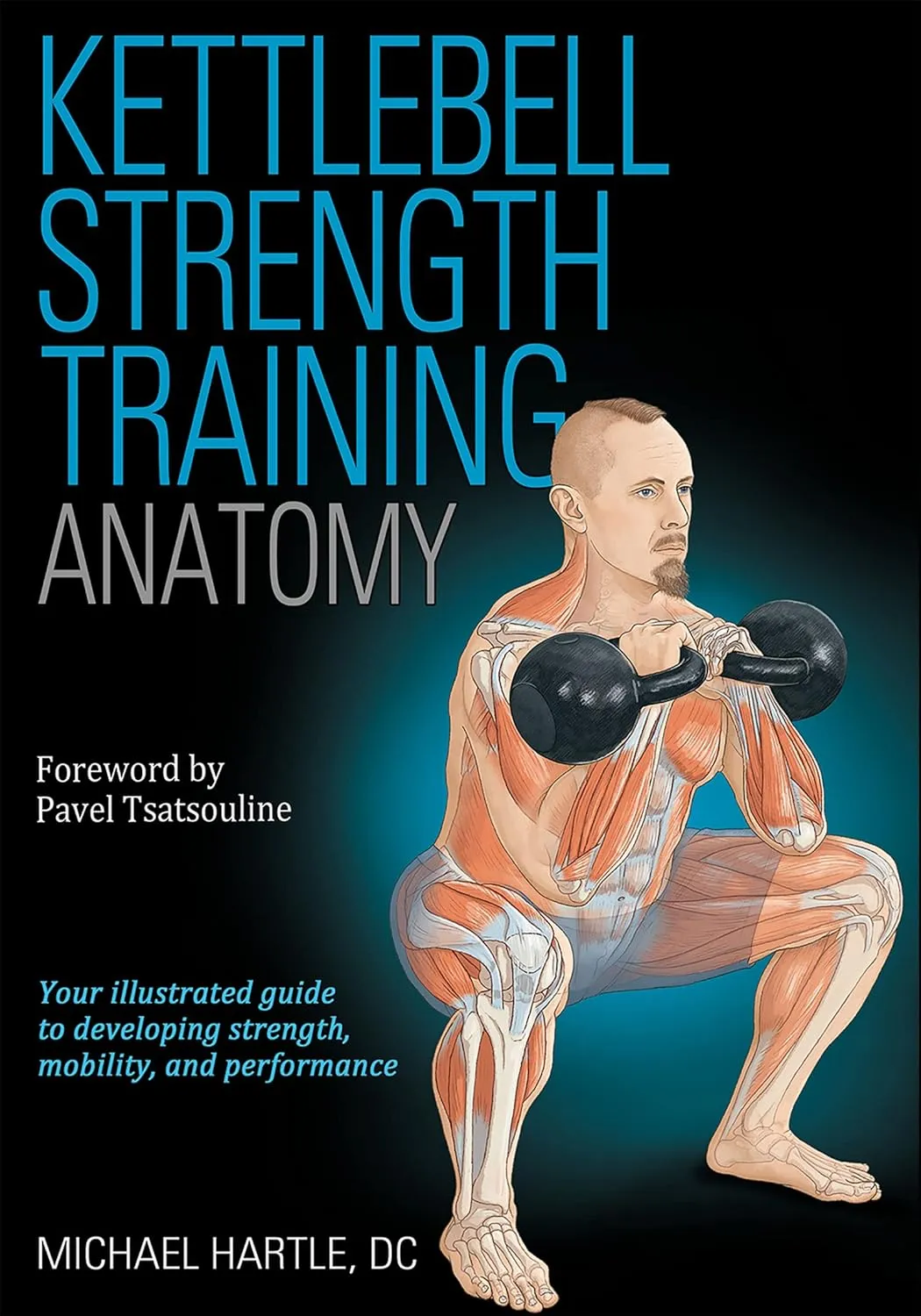 Kettlebell Strength Training Anatomy Paperback  September 12, 2023